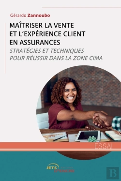 Bertrand.pt - Maîtriser La Vente Et L'Expérience Client En Assurances : Stratégies Et Techniques Pour Réussir Dans La Zone Cima