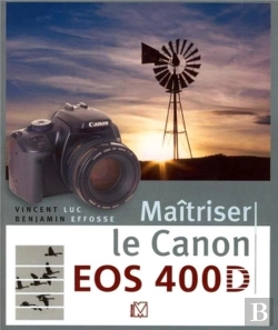Bertrand.pt - Maîtriser Le Canon 400 Eos 400d