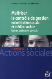 Maitriser Le Controle De Gestion En Institution Sociale Et Medico Social