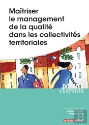 Maîtriser Le Management De La Qualité Dans Les Collectivités Territoriales