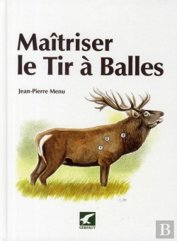 Bertrand.pt - Maîtriser Le Tir À Balles (2e Édition)