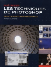 Maîtriser Les Techniques De Photoshop