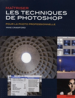 Bertrand.pt - Maîtriser Les Techniques De Photoshop