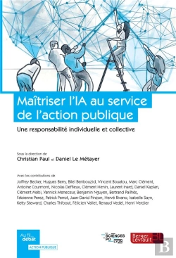 Bertrand.pt - Maîtriser L'Ia Au Service De L'Action Publique : Une Responsabilité Individuelle Et Collective