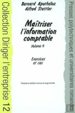 Bertrand.pt - Maîtriser L'Information Comptable : Volume 4 : Exercices Et Cas - Coll. Diriger L'Entreprise - 12