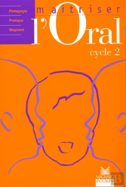 Bertrand.pt - Maîtriser L'Oral ; Cycle 2