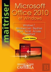 Maitriser Microsoft Office 2010 Et Windows