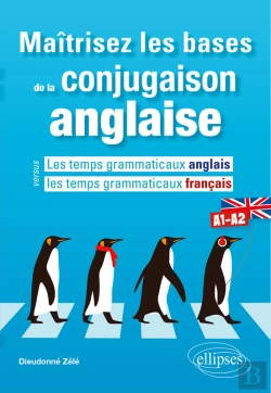 Bertrand.pt - Maîtrisez Les Bases De La Conjugaison Anglaise A1-A2