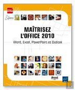 Bertrand.pt - Maitrisez L'Office 2010 - Word, Excel, Powerpoint Et Outlook