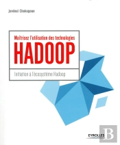 Maitrisez L'Utilisation Des Technologies Hadoop