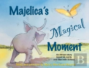 Majelica'S Magical Moment: An African St