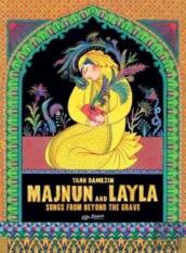 Majnun And Layla: Songs From Beyond The Grave