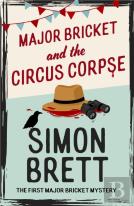 Major Bricket And The Circus Corpse