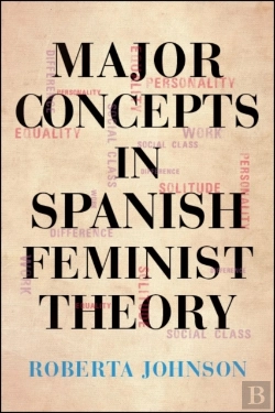 Bertrand.pt - Major Concepts In Spanish Feminist Theory