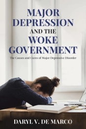 Major Depression And The Woke Government