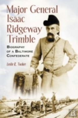 Bertrand.pt - Major General Isaac Ridgeway Trimble