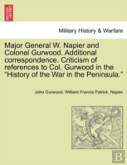 Bertrand.pt - Major General W. Napier And Colonel Gurw