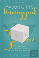Major Gifts Unwrapped