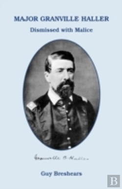 Bertrand.pt - Major Granville Haller: Dismissed With M