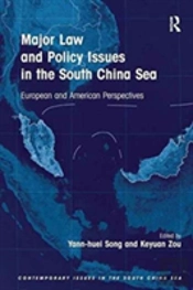 Major Law And Policy Issues In The South China Sea