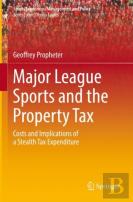Major League Sports And The Property Tax