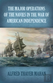 Major Operations Of The Navies In The War Of American Independence