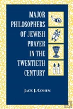 Bertrand.pt - Major Philosophers Of Jewish Prayer In The 20th Century