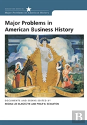 Major Problems In American Business History