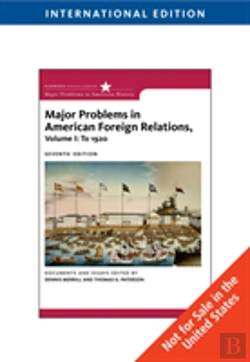 Bertrand.pt - Major Problems In American Foreign Relations, Volume I