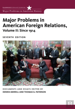 Bertrand.pt - Major Problems In American Foreign Relations, Volume Ii: Since 1914