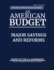 Major Savings And Reforms, Budget Of The United States, Fiscal Year 2019