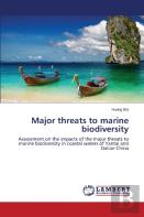Major Threats To Marine Biodiversity