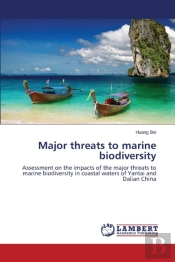 Major Threats To Marine Biodiversity