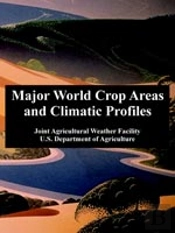 Major World Crop Areas And Climatic Profiles