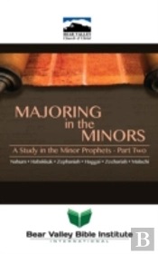 Majoring In The Minors Part Two