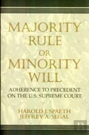 Majority Rule Or Minority Will