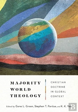 Bertrand.pt - Majority World Theology Â€“ Christian Doctrine In Global Context