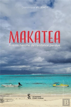 Bertrand.pt - Makatea, À La Recherche De L'Enfance Perdue