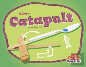 Make A Catapult