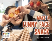 Make A Funny Face Snack