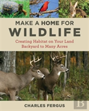 Make A Home For Wildlife