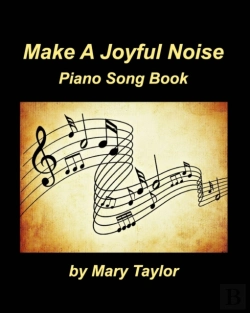 Bertrand.pt - Make A Joyful Noise Piano Song Book