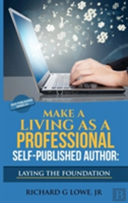 Bertrand.pt - Make A Living As A Professional Self-Published Author Laying The Foundation