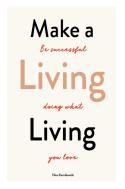 Make A Living Living