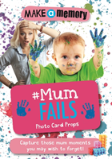 Make A Memory #Mum Fails Photo Card Props
