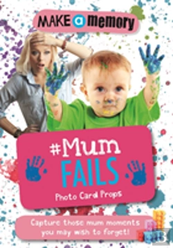 Bertrand.pt - Make A Memory #Mum Fails Photo Card Props