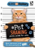 Make A Memory Pet Shaming Cat