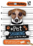 Make A Memory Pet Shaming Dog