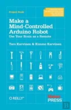 Bertrand.pt - Make A Mind Controlled Arduino Robot