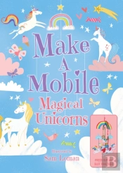 Make A Mobile: Magical Unicorns